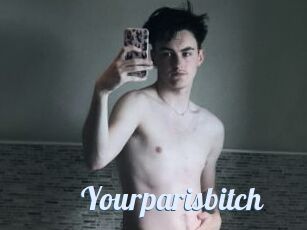 Yourparisbitch